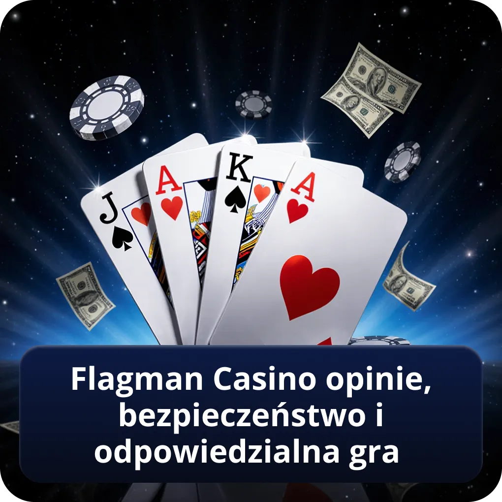 Flagman Casino opinie, bezpieczeństwo i odpowiedzialna gra